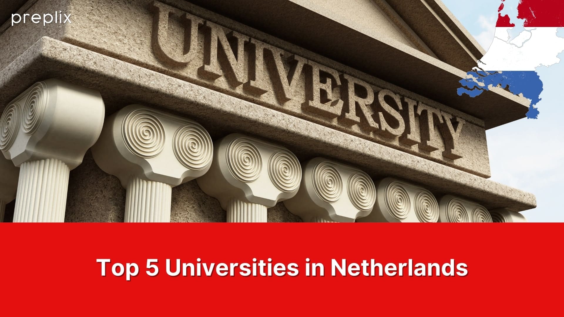 Top 5 Universities in Netherlands