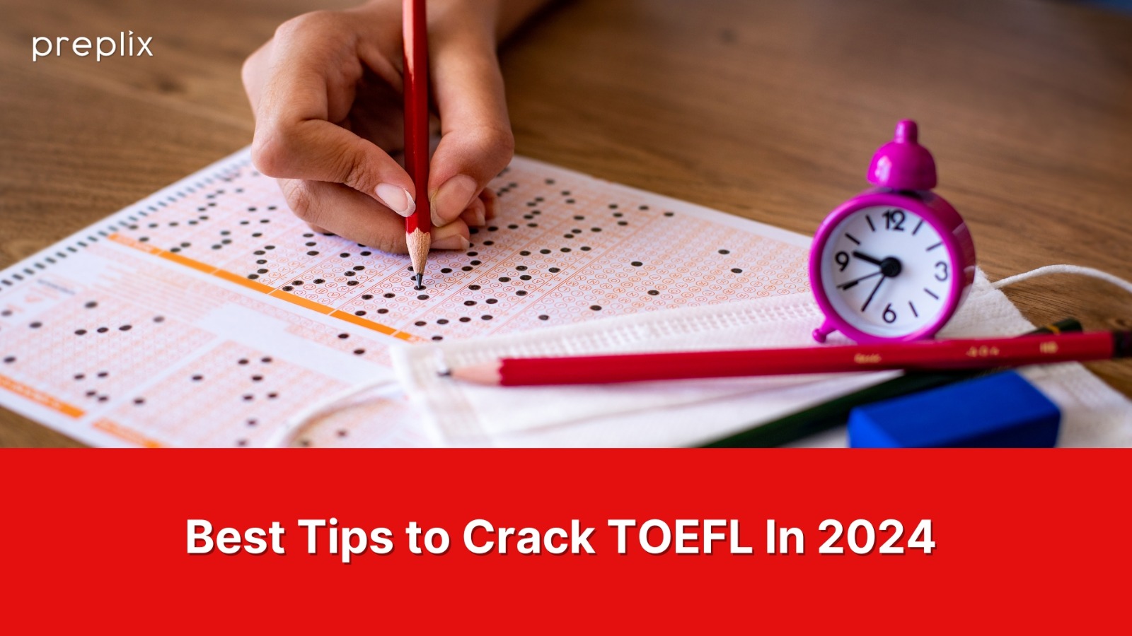 BEST TIPS TO CRACK TOEFL IN 2024